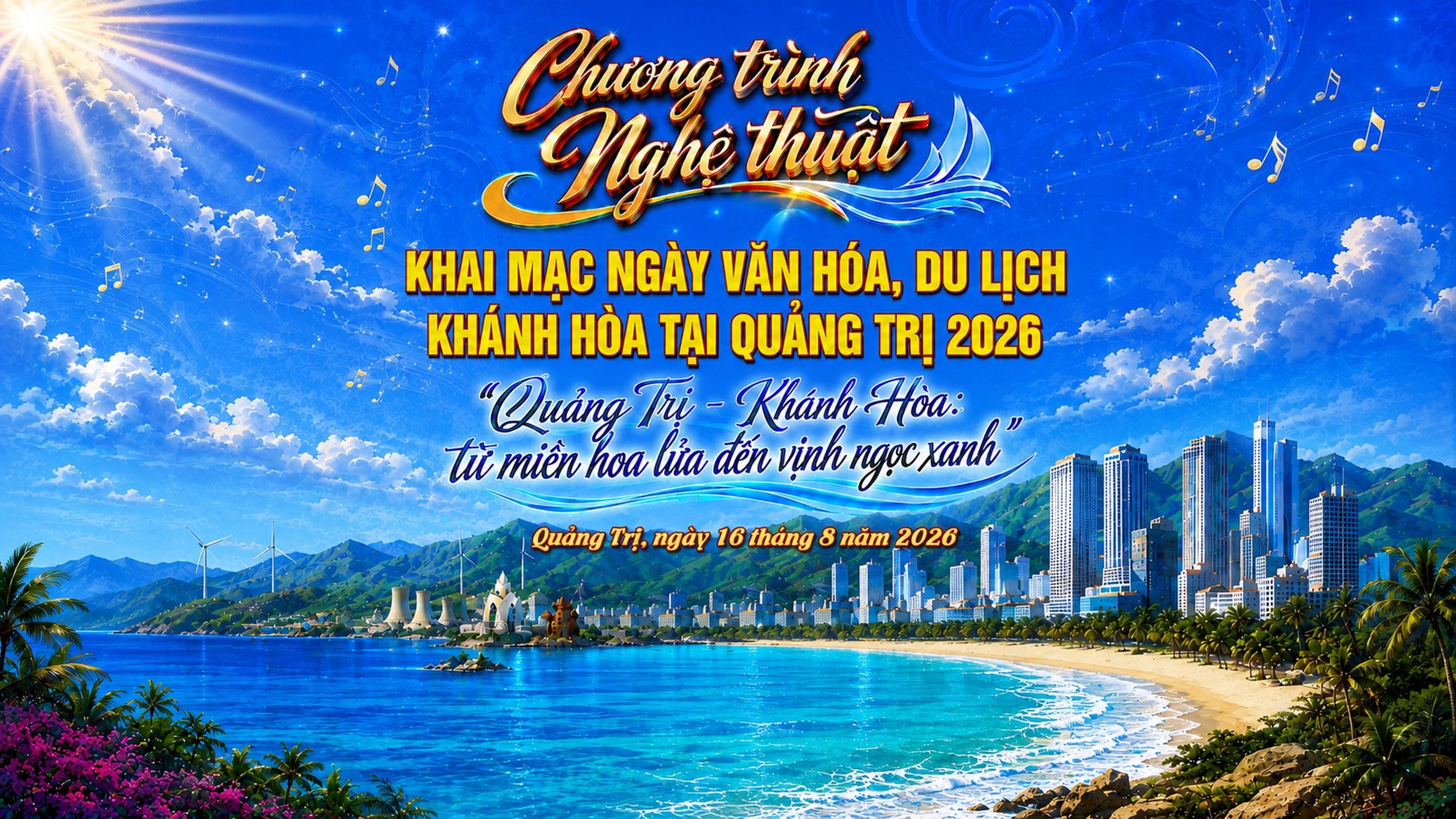20 giờ 10 phút ngày 16-8: Tiếp sóng trực tiếp Lễ khai mạc Ngày Văn hóa, Du lịch Khánh Hòa tại Quảng Trị 2026 trên KTV và KTV1 - Hình 1
